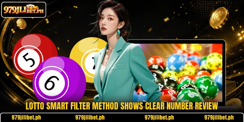 Lotto Smart Filter Method shows clear number review