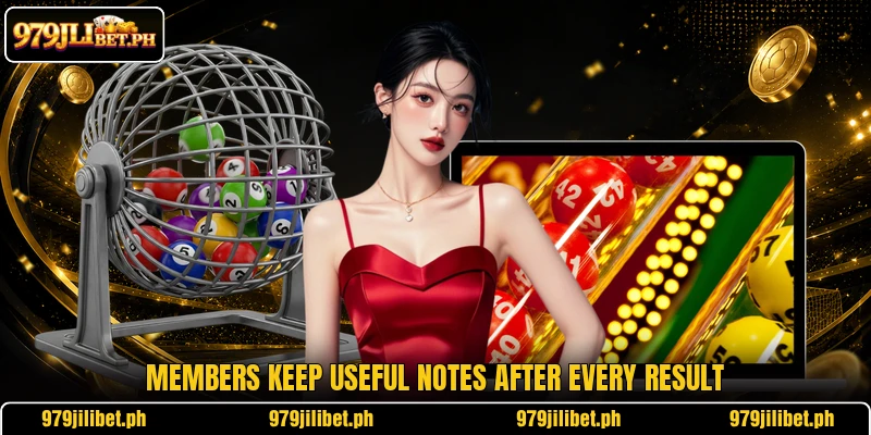 Members keep useful notes after every result