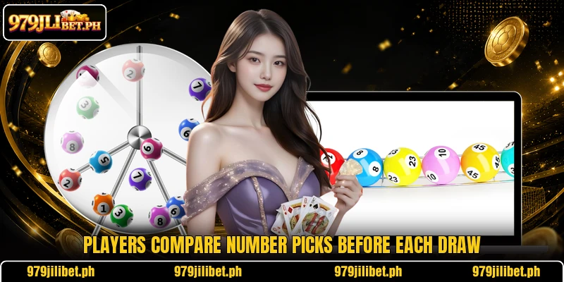 Players compare number picks before each draw