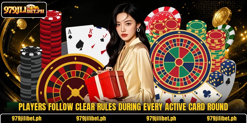 Players follow clear rules during every active card round