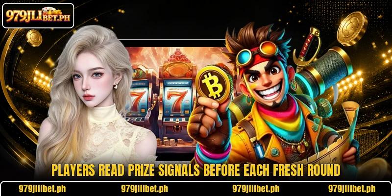 Players read prize signals before each fresh round