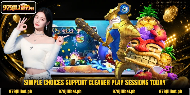 Simple choices support cleaner play sessions today Simple choices support cleaner play sessions today
